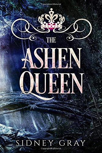 Imagen de archivo de The Ashen Queen a la venta por Revaluation Books