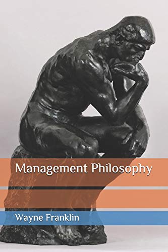 Stock image for Management Philosophy for sale by Lucky's Textbooks