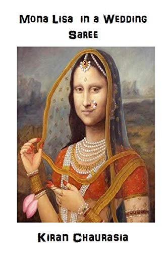 9781720172505: Mona Lisa in a Wedding Saree