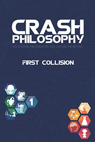 Beispielbild fr Crash Philosophy: First Collision zum Verkauf von Lucky's Textbooks