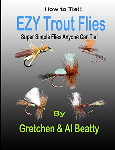 Stock image for How To Tie!! EZY Trout Flies: Simple Flies Anyone Can Tie for sale by Lucky's Textbooks