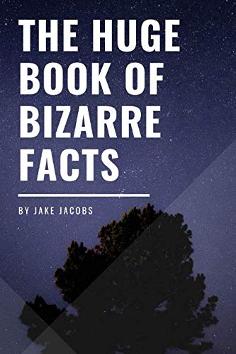 Stock image for The Huge Book Of Bizarre Facts (The Big Book Of Facts) for sale by HPB-Ruby