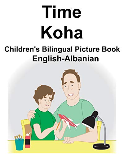 Stock image for English-Albanian Time/Koha Children's Bilingual Picture Book for sale by Lucky's Textbooks