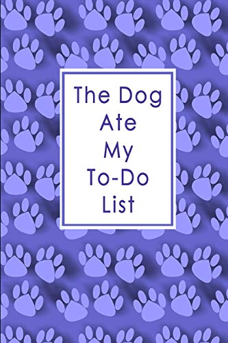 Stock image for The Dog Ate My To-Do List: Blank Lined Writing Journal Notebook [Soft Cover ] for sale by booksXpress