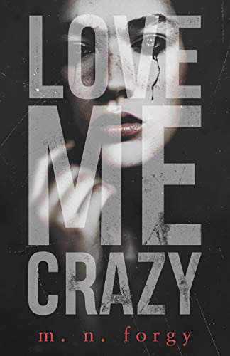 Beispielbild fr Love Me Crazy zum Verkauf von THE SAINT BOOKSTORE