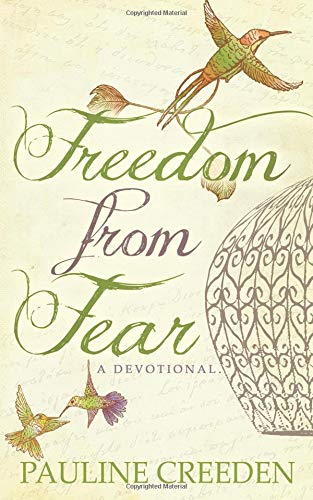 Imagen de archivo de Freedom from Fear: A Devotional Bible Study a la venta por Revaluation Books