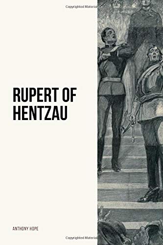 9781720202660: Rupert Of Hentzau