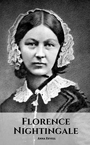 Stock image for Florence Nightingale: A Florence Nightingale Biography for sale by ThriftBooks-Dallas
