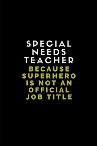 Beispielbild fr Special Needs Teacher Because Superhero Is Not An Official Job Title: Lined Note Book Journal zum Verkauf von AwesomeBooks