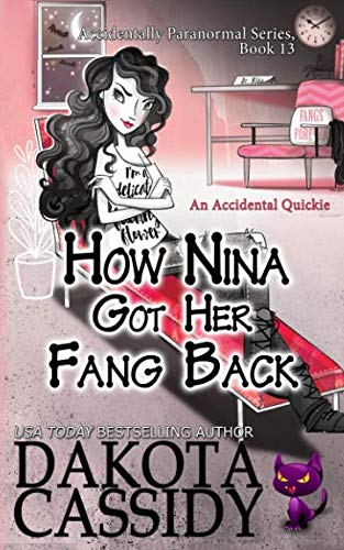 Beispielbild fr How Nina Got Her Fang Back: Accidental Quickie (The Accidentals) zum Verkauf von HPB-Ruby