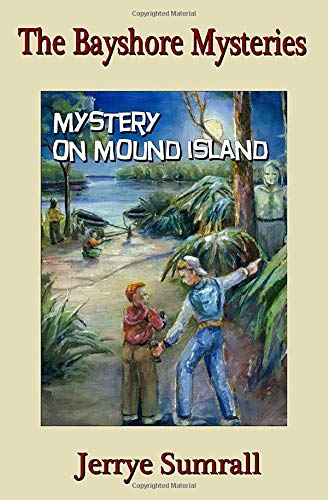 Stock image for Mystery on Mound Island (The Bayshore Mysteries) for sale by Revaluation Books