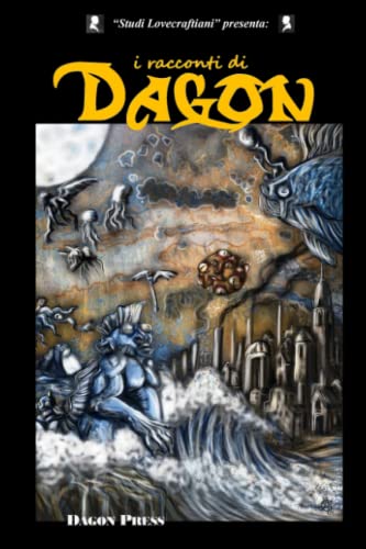 Beispielbild fr I Racconti di Dagon: 16 storie lovecraftiane zum Verkauf von Revaluation Books