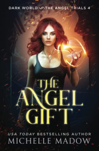 Imagen de archivo de The Angel Gift (Dark World: The Angel Trials) a la venta por ThriftBooks-Dallas