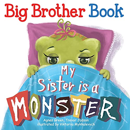 9781720233138: My Sister Is a Monster
