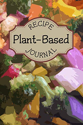 9781720236177: Plant-Based Recipe Journal