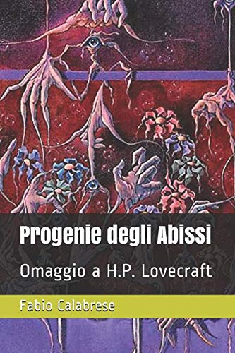 Stock image for Progenie degli Abissi. Omaggio a H.P. Lovecraft for sale by Revaluation Books