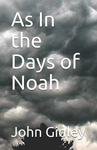 Stock image for As In the Days of Noah for sale by Revaluation Books