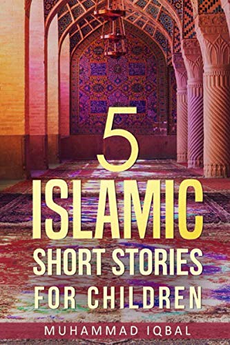 Stock image for 5 Islamic Short Stories for Children: Volume 1 for sale by Wonder Book