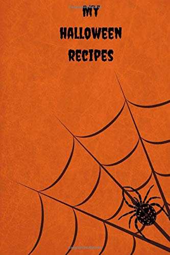 Stock image for My Halloween Recipes: Blank Cookbook for 100 Recipes ? Small Paperback (Write Your Own Recipes) for sale by Ergodebooks