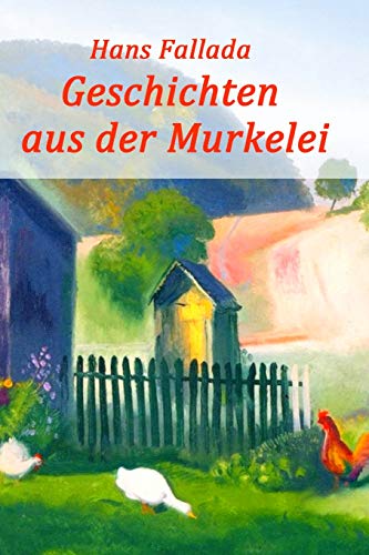 9781720259688: Geschichten Aus Der Murkelei - Fallada, Hans: 1720259682