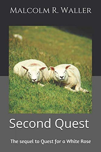 Stock image for Second Quest: The sequel to Quest for a White Rose (Quest Trilogy) for sale by Revaluation Books