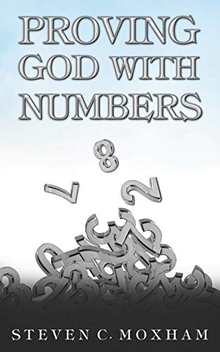 9781720269892: Proving God with Numbers