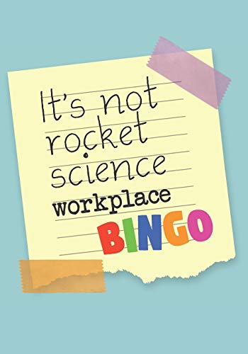 Stock image for Workplace Bingo: It's Not Rocket Science for sale by Lucky's Textbooks