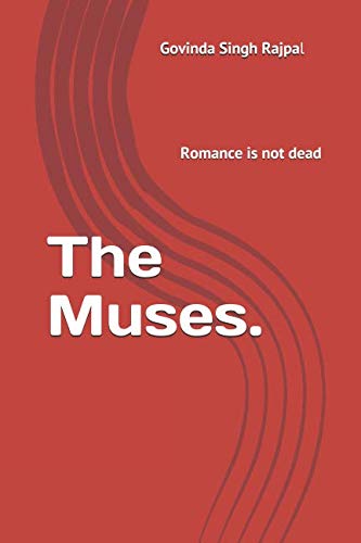 Beispielbild fr The Muses.: Romance is not dead zum Verkauf von Buchpark