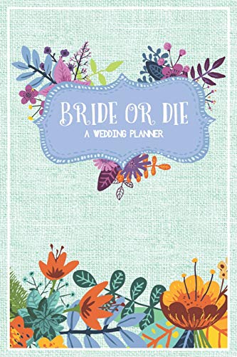 Beispielbild fr Bride or Die: A Wedding Planner [Soft Cover ] zum Verkauf von booksXpress