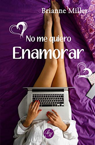 Imagen de archivo de No me quiero enamorar (Spanish Edition) a la venta por Lucky's Textbooks