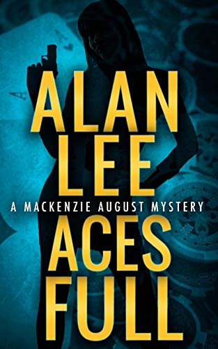 Stock image for Aces Full (Mackenzie August, Action Mysteries,) for sale by Bookmans