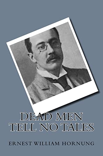 Imagen de archivo de Dead men Tell no Tales a la venta por Lucky's Textbooks
