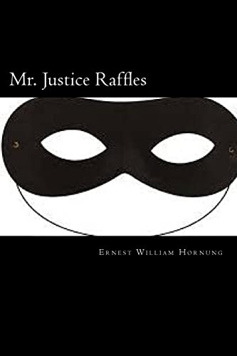 Beispielbild fr Mr. Justice Raffles zum Verkauf von Lucky's Textbooks