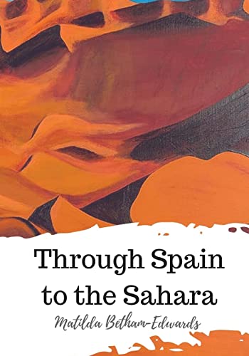 Stock image for Through Spain to the Sahara for sale by Lucky's Textbooks