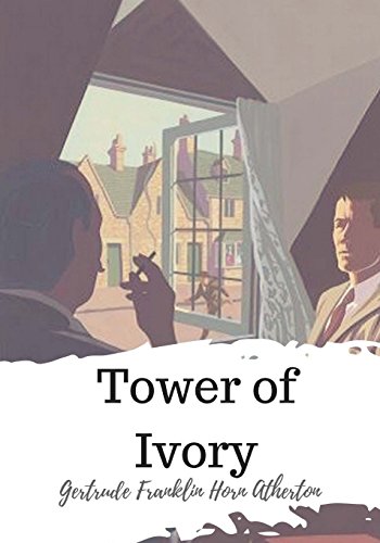 Imagen de archivo de Tower of Ivory a la venta por Lucky's Textbooks