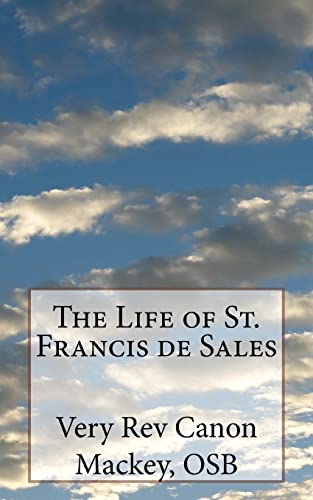 Imagen de archivo de The Life of St. Francis de Sales a la venta por THE SAINT BOOKSTORE