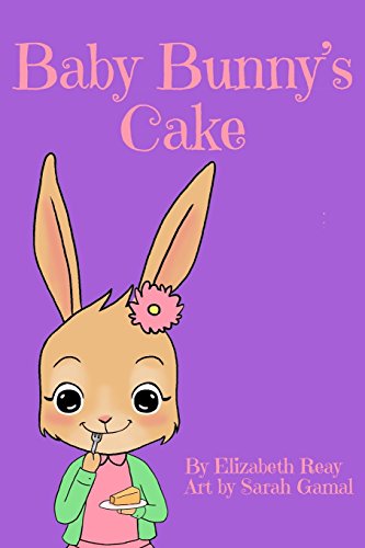 9781720365617: Baby Bunny's Cake
