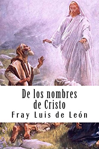 Beispielbild fr De los nombres de Cristo (Spanish Edition) zum Verkauf von Lucky's Textbooks