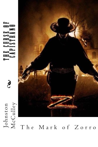 Beispielbild fr The Curse of Capistrano: The Mark of Zorro zum Verkauf von Buchpark