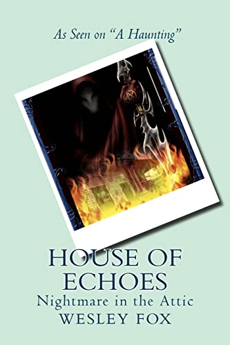 Stock image for House of Echoes: Nightmare in the Attic for sale by Lucky's Textbooks