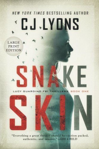 Beispielbild fr Snake Skin: Large Print Edition (Lucy Guardino FBI Thrillers) zum Verkauf von Revaluation Books