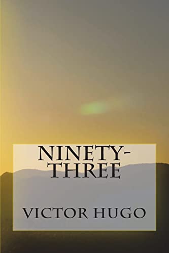 9781720403463: Ninety-Three