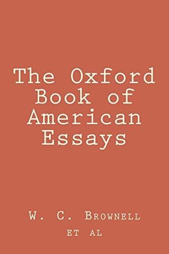 9781720412649: The Oxford Book of American Essays