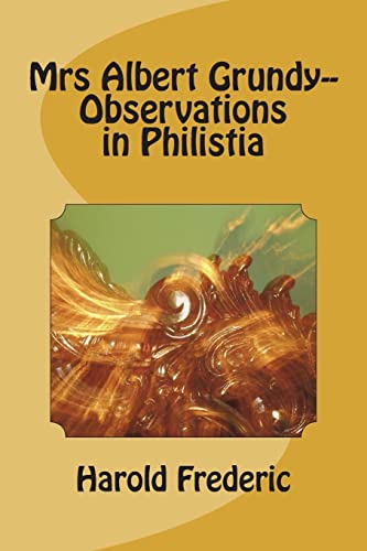 Stock image for Mrs Albert Grundy-- Observations in Philistia for sale by Lucky's Textbooks