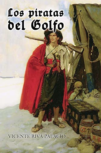 9781720419754: Los piratas del Golfo (Spanish Edition)