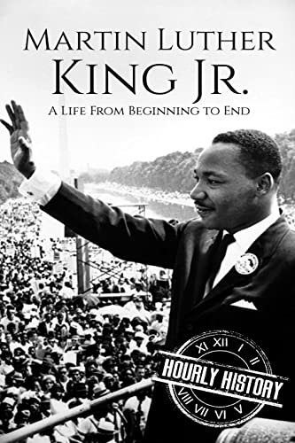 Stock image for Martin Luther King Jr.: A Life From Beginning to End (Civil rights movement) for sale by Blue Vase Books