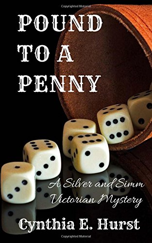 Stock image for Pound to a Penny (Silver and Simm Victorian Mysteries) for sale by ThriftBooks-Dallas