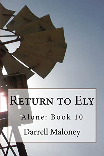 Stock image for Return to Ely: Alone: Book 10 for sale by Lucky's Textbooks