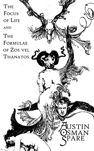 9781720482819: The Focus of Life: and The Formulae of Zos vel Thanatos
