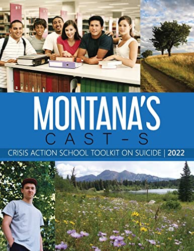 Stock image for Montana's CAST-S: The Montana Crisis Action School Toolkit on Suicide for sale by HPB-Red